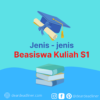 Jenis-jenis beasiswa kuliah s1