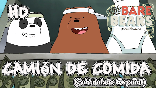 http://webarebears-escandalosos.blogspot.com/p/t1-ep3-we-bare-bearsescandalosos-latino.html