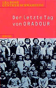 Steidl Taschenbücher, Nr.5, Der letzte Tag von Oradour