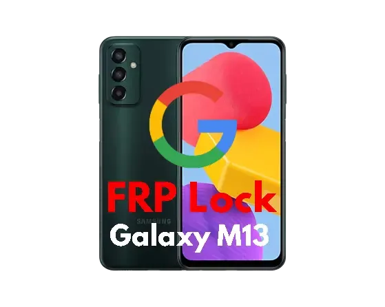 Remove Google account (FRP) for Samsung Galaxy M13, M13 5G