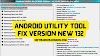 Android Utility Tool V132 New Update Free Download