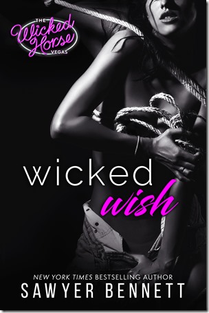 Review: Wicked Wish (Wicked Horse Vegas #2) by Sawyer Bennett | About That Story