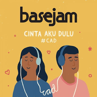 Lirik Lagu Base Jam -  Cinta  Aku Dulu