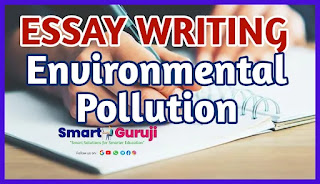 ESSAY WRITING Environmental Pollution