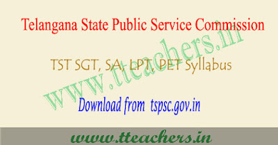 TSPSC TST Syllabus pdf, SGT, SA, LPT, PET syllabus download