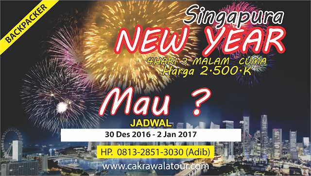 TOUR BACKPACKER MURAH SINGAPURA SPESIAL TAHUN BARU 2017 4 HARI 3 MALAM