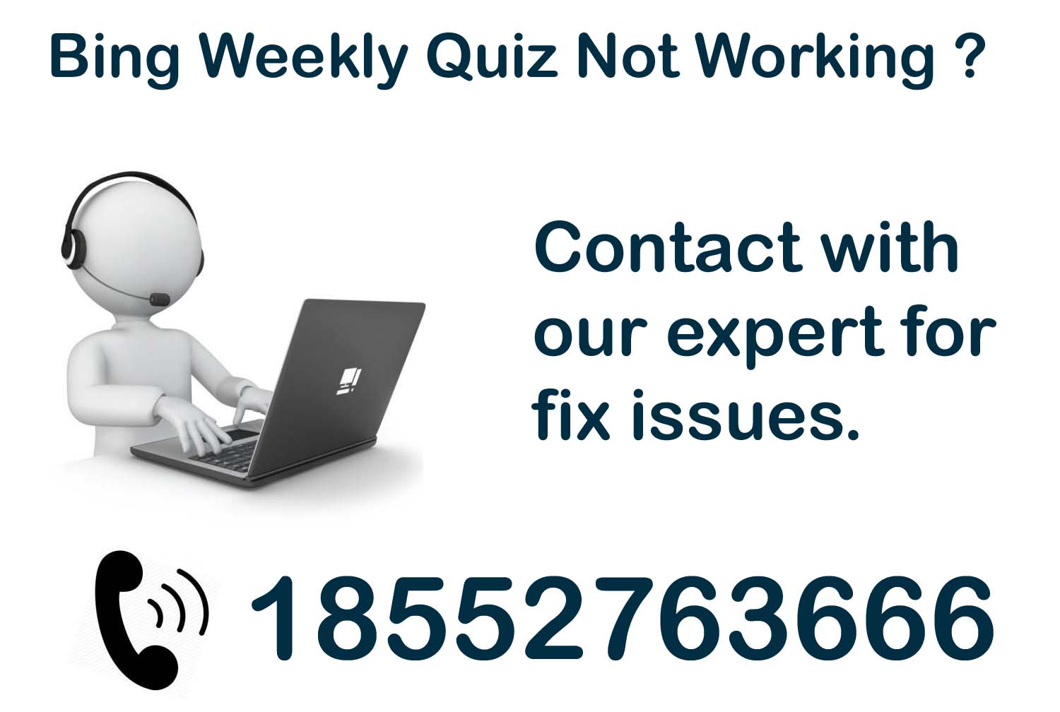 Bing Weekly Quiz Not Working ? Dial 18552763666