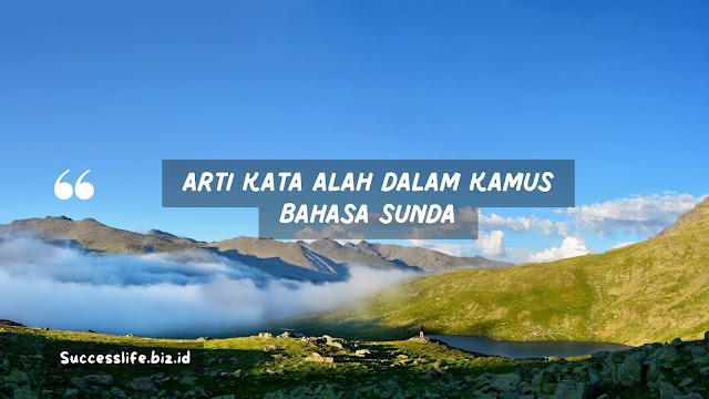 Arti Kata Alah dalam Kamus Bahasa Sunda