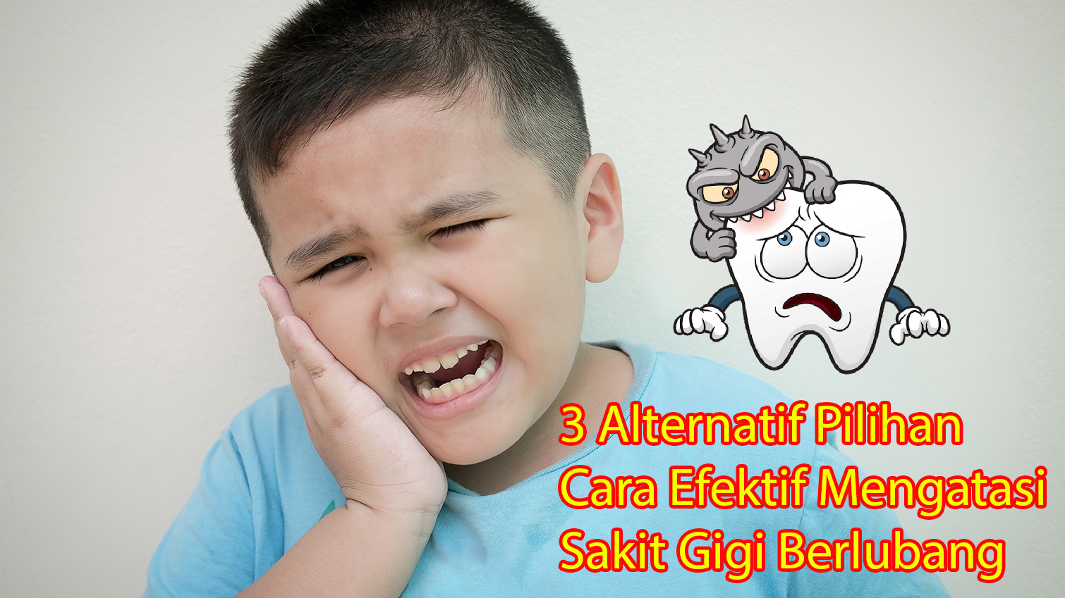 Cara Efektif Mengatasi Sakit Gigi Berlubang