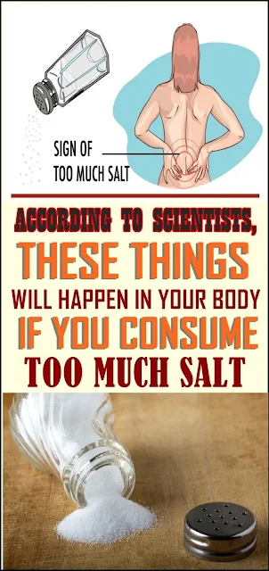 According To Scientists, These Things Will Happen In Your Body If You Consume Too Much Salt