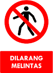 Rambu Dilarang Melintas