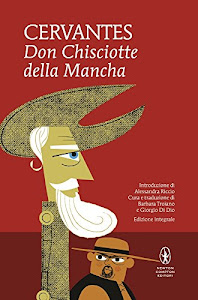 Don Chisciotte della Mancha. Ediz. integrale