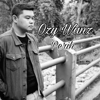 MP3 download Ozy Wanz - Perih - Single iTunes plus aac m4a mp3