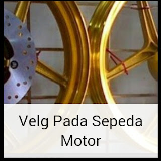 3 Macam Jenis Velg Pada Sepeda Motor