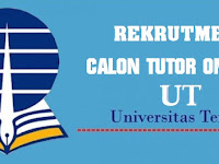 REKRUTMEN CALON TUTOR TUTORIAL ONLINE UT TAHUN 2019 - 2020