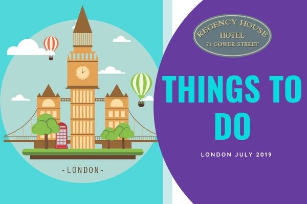  Things to do in London in July 2019 | Best Travel Tips, UK