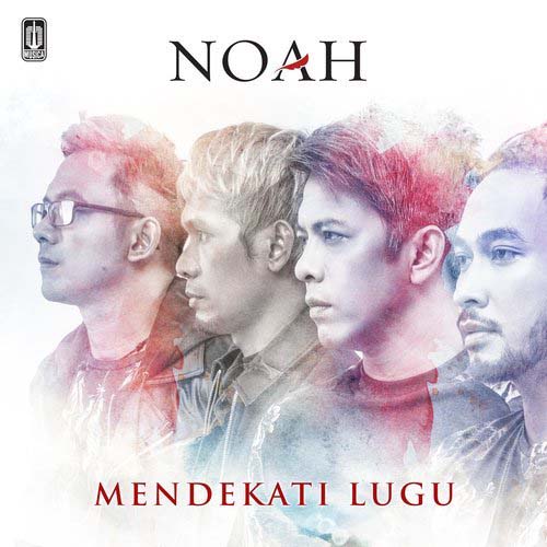 Download Lagu NOAH - Mendekati Lugu