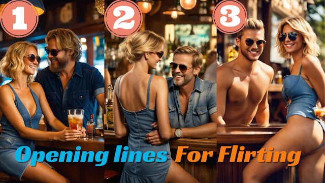 Flirt Like a Pro: 10 Opening Lines Every Guy Must Know!