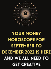 Your Money Horoscope For 2022 Is Here And We Need To Get Creative