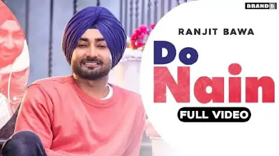 Do Nain Lyrics - Ranjit Bawa