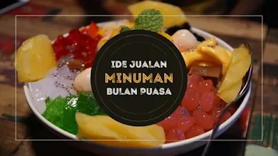 Ide jualan minuman bulan puasa