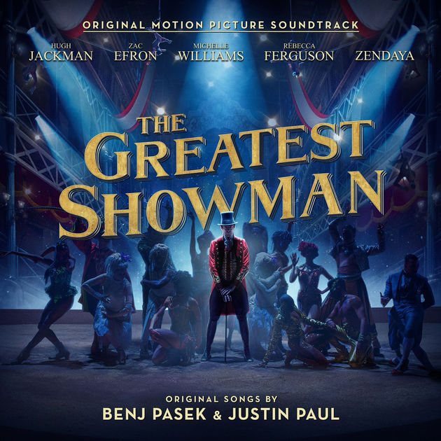 The Greatest Showman Original Motion Picture Soundtrack Itunes