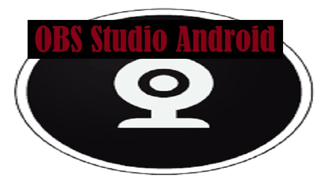 OBS Studio Android