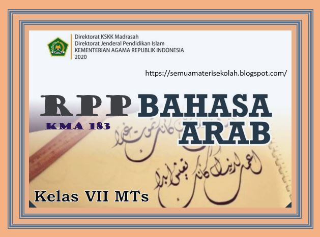 RPP Covid 19: Bahasa Arab Selembar Kelas VII MTS Daring dan Luring Sesuai KMA 183