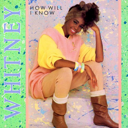 Single cover of How Will I Know? By Whitney Houston.