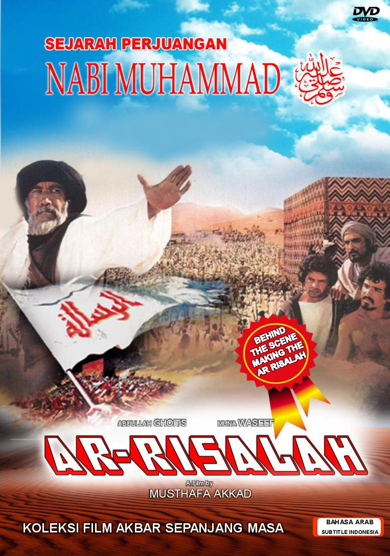 Download Film Ar Risalah Sejarah Perjuangan Nabi Muhammad SAW