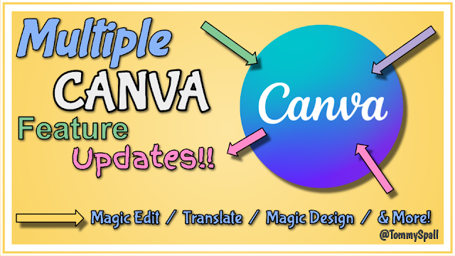 Multiple CANVA Feature Updates!!  Via @Canva !  Check them out!