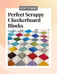 How to Make Easy Scrappy Checkerboard Blocks