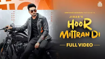 Hoor Mitran Di Lyrics – Jigar