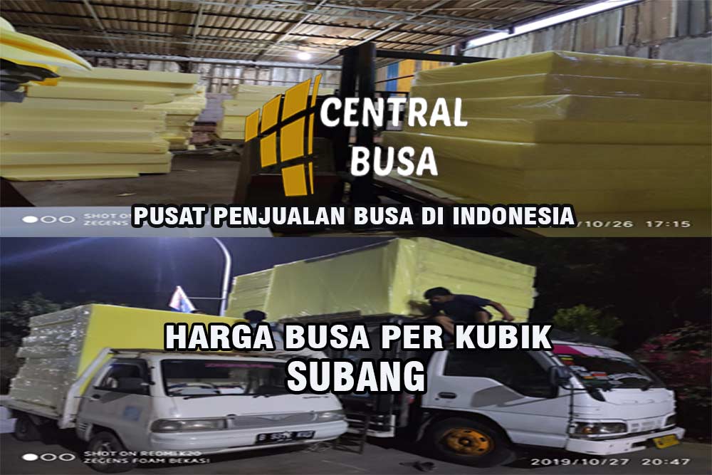 Harga Busa Subang Murah Per Kubik