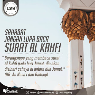 Sahabat Jangan Lupa Baca Surat Al Kahfi - Qoutes - Kajian Islam Tarakan