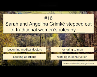 Sarah and Angelina Grimké stepped out of traditional women’s roles by ___. Answer choices include: becoming medical doctors, lecturing to men, seeking abortions, working in construction