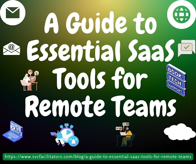 A Guide to Essential SaaS Tools for Remote Teams