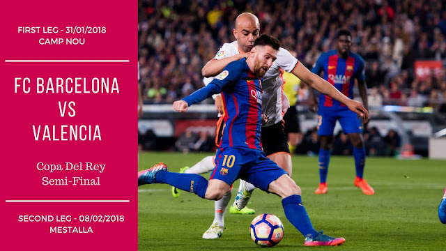 FC Barcelona will face Valencia in Copa Del Rey