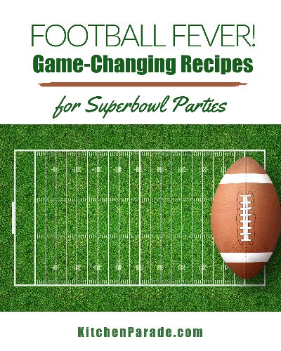Football Fever! ♥ KitchenParade.com, a fun, football-friendly collection of game-changing recipes for Superbowl parties. Party on!
