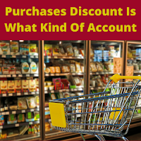 Purchases Discount Is A Nominal Account
