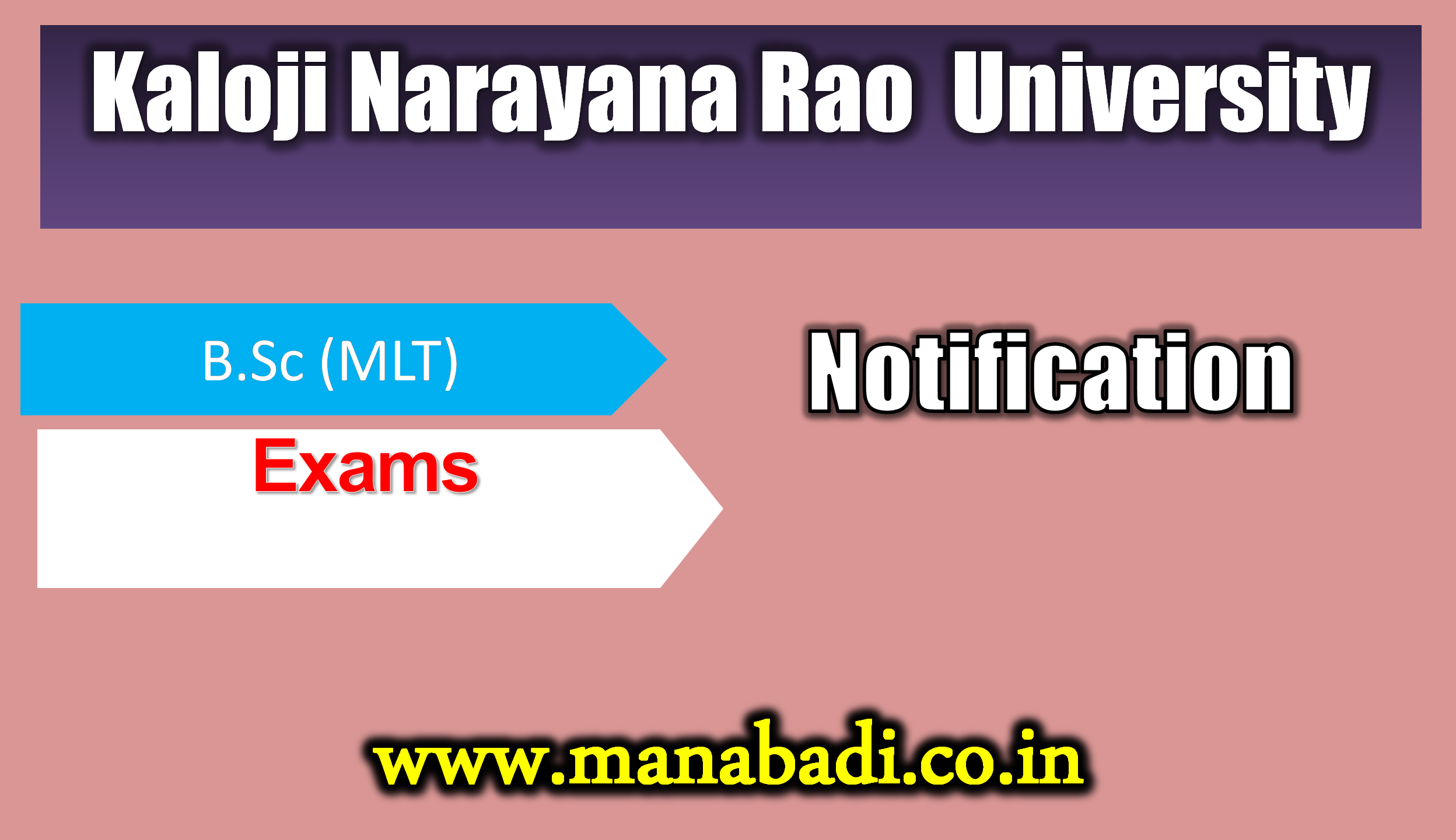 Kaloji Narayana Rao University B.SC. Allied Health Sciences Courses Incliding BPT & B.Sc (MLT) under Competent Authority Quota  Notification