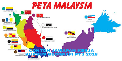 Contoh Jawapan Kerja Kursus Geografi PT3 2020 - SEMAKAN UPU