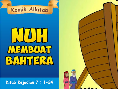 Komik Alkitab Anak: Nuh Membuat Bahtera
