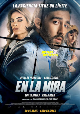 En la mira (2022) Dual Audio [Hindi (Voice Over) – Spanish 720p | 480p WEBRip x264