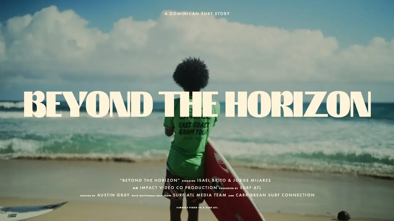 A Dominican Surf Story | Beyond The Horizon