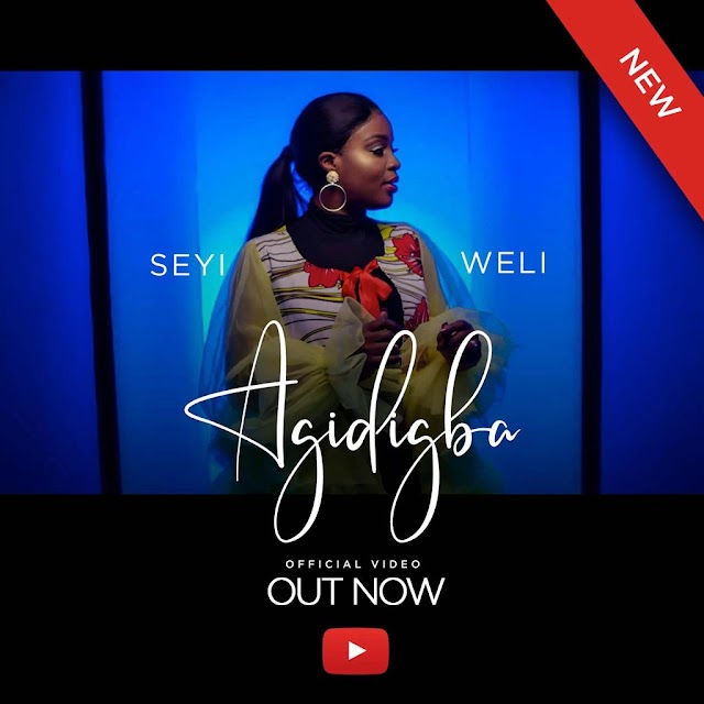 Official Video: Seyi Weli – Agidigba