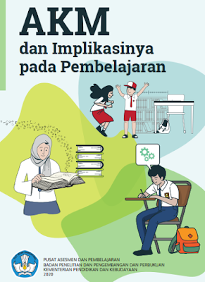 AKM dan Implikasinya pada Pembelajaran