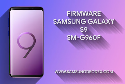  Now I will share the firmware of Samsung Galaxy SM √ FIRMWARE SAMSUNG G960F