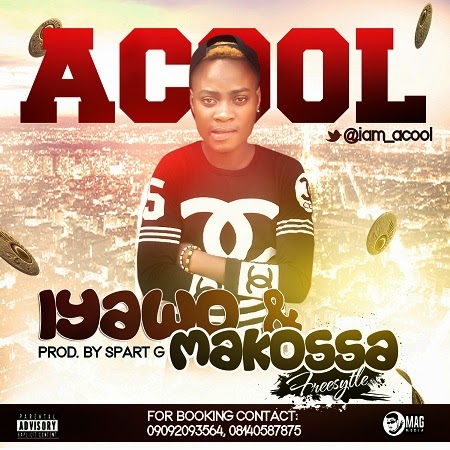 Music: Mr. Acool - Iyawo Mi + Makossa FreeStyle 