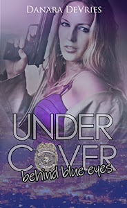 Undercover: Behind blue eyes (Thriller im Mafia Dark Romance Bereich)